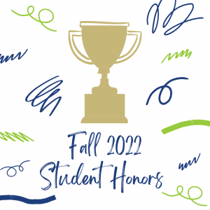 Photo for Fall 2022 Student Honors Announced 